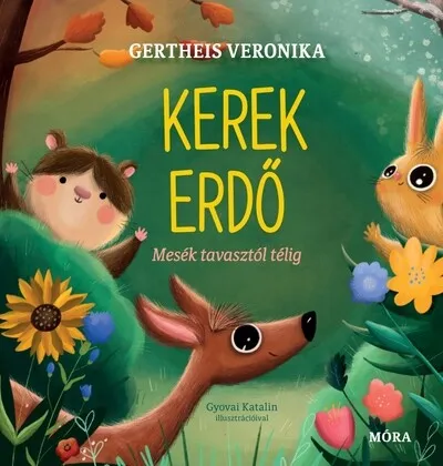 Kerek erdő - Mesék tavasztól télig Akció
