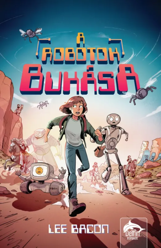 A robotok bukása Legnépszerűbb