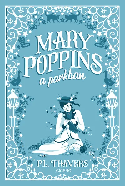 Mary Poppins a parkban (új kiadás) Azonnal elérhető