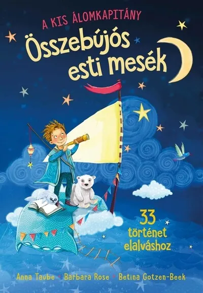 Kedvezmény Összebújós esti mesék - 33 történet elalváshoz - A kis Álomkapitány