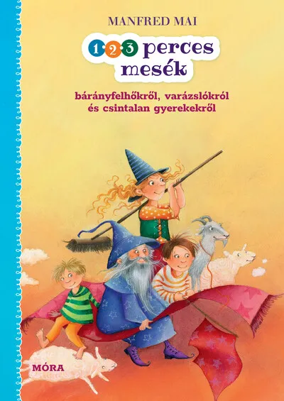 1-2-3 perces mesék - bárányfelhőkről, varázslókról és csintalan gyerekekről Kedvezményes ár