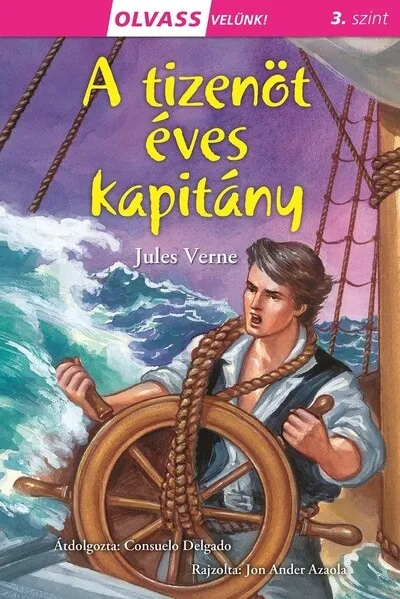 Utolsó esély A tizenöt éves kapitány - Olvass velünk! 3. szint