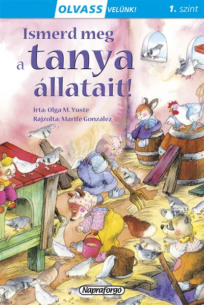 Ismerd meg a tanya állatait! - Olvass velünk! 1. szint Alacsony ár