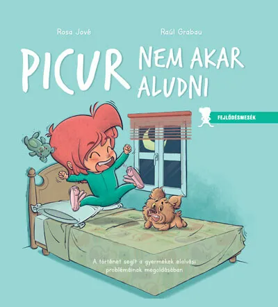 Vásárlói kedvenc Picur nem akar aludni - Fejlődésmesék