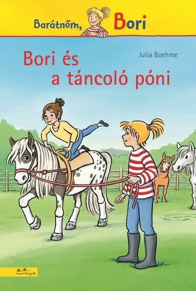 Bori és a táncoló póni Vedd meg most