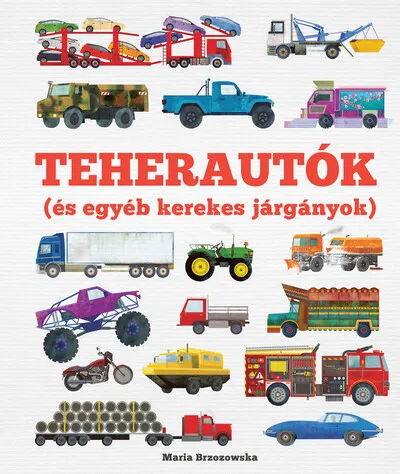 Teherautók (és egyéb kerekes járgányok) - Gurulj bele a járművek lenyűgöző világába! Biztonságos fizetés