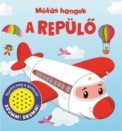 Mókás hangok - A repülő Kiárusítás