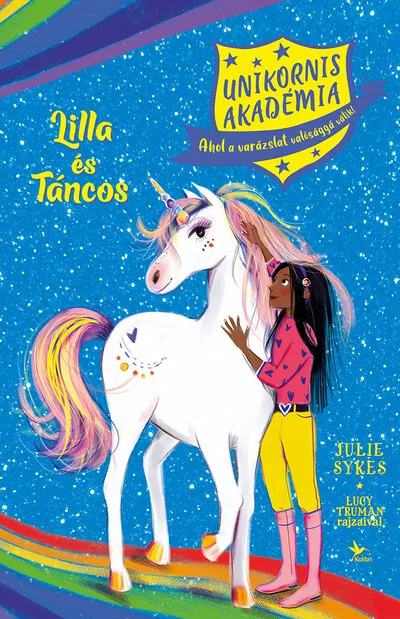 Expressz szállítás Unikornis Akadémia: Lilla és Táncos