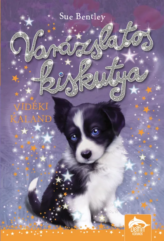 Azonnal elérhető Varázslatos kiskutya - Vidéki kaland
