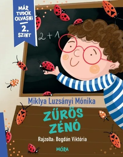 Legkelendőbb Zűrös Zénó - Már tudok olvasni - 2. szint