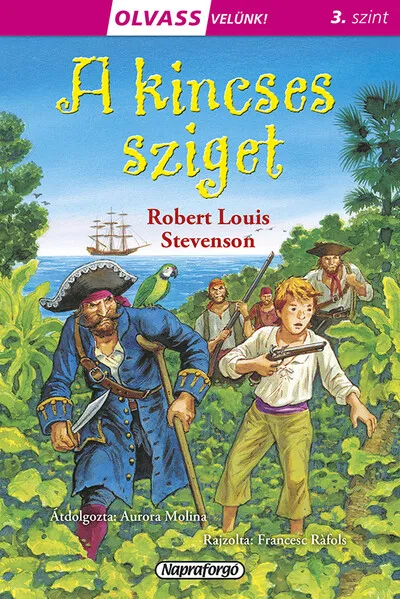 A kincses sziget - Olvass velünk! (3. szint) Legkelendőbb