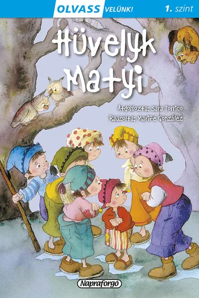 Hüvelyk Matyi - Olvass velünk! (1. szint) Gyors szállítás