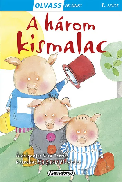 Utolsó esély A három kismalac - Olvass velünk! (1. szint)