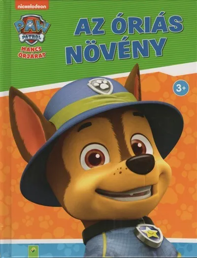 Kiárusítás Mancs őrjárat: Az óriás növény