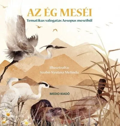 Az Ég meséi - Tematikus válogatás Aesopus meséiből Akció