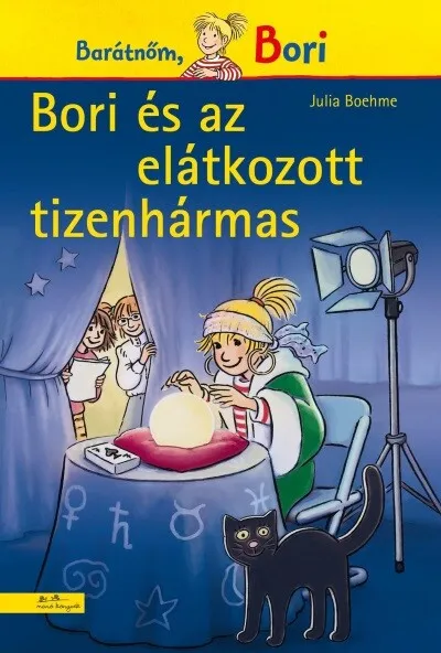 Kiárusítás Bori és az elátkozott tizenhármas - Barátnőm, Bori