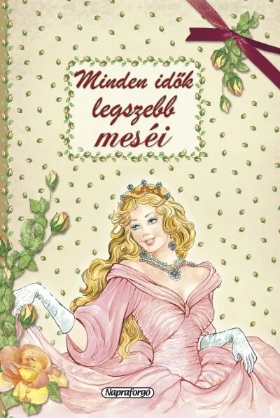 Utolsó esély Minden idők legszebb meséi