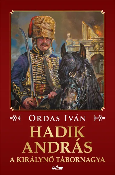 Akciós ár Hadik András - A királynő tábornagya