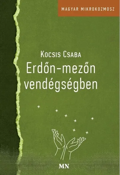 Erdőn-mezőn vendégségben - Magyar Mikrokozmosz Szuper ajánlat