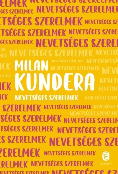 Nevetséges szerelmek (új kiadás) Vásárlói kedvenc
