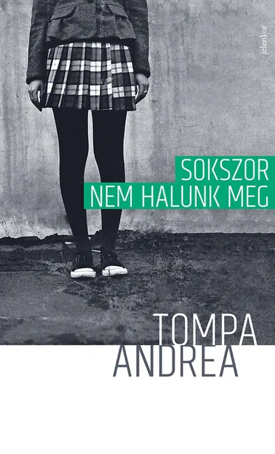 Legnépszerűbb Sokszor nem halunk meg