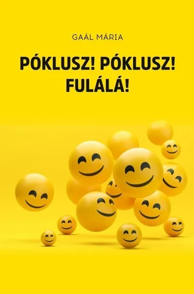 Szuper akció Póklusz! Póklusz! Fulálá!