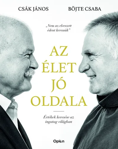 Az élet jó oldala - Értékek keresése az ingatag világban Akciós ár
