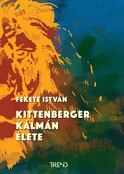 Akció Kittenberger Kálmán élete
