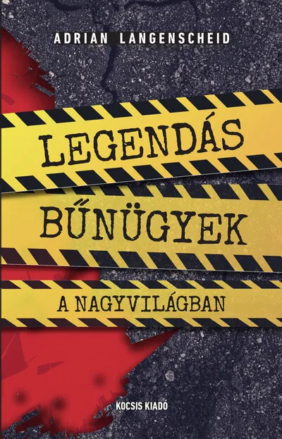 Legendás bűnügyek a nagyvilágban Különleges ajánlat