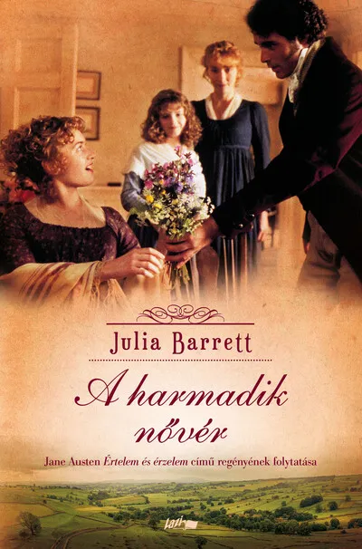 Biztonságos fizetés A harmadik nővér - Jane Austen Értelem és érzelem című regényének folytatása (új kiadás)
