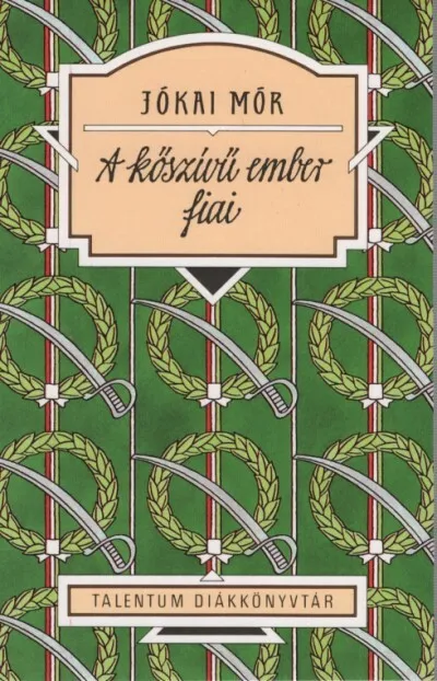 A kőszívű ember fiai - Talentum diákkönyvtár (új kiadás) Kiárusítás