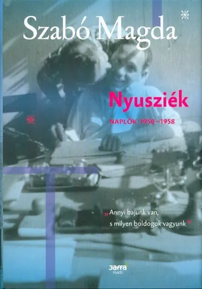 Nyusziék - Naplók 1950-1958. Vedd meg most