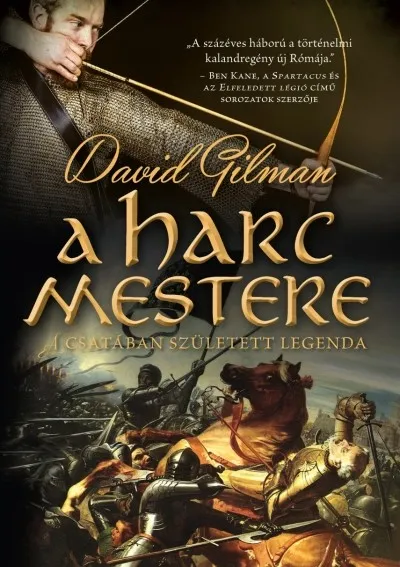 A harc mestere - A csatában született legenda Újdonság