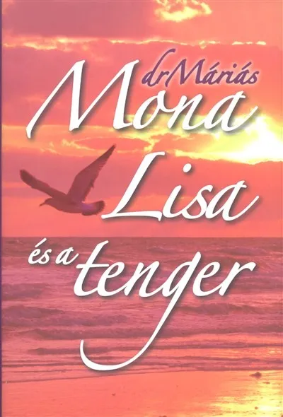 Mona Lisa és a tenger Különleges ajánlat