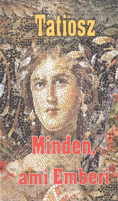 Olcsó Minden, ami emberi /Tatiosz