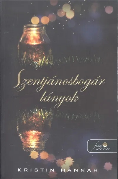 Firefly Lane - Szentjánosbogár lányok Népszerű