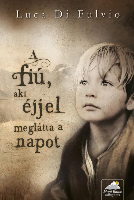A fiú, aki éjjel meglátta a napot Vásárlói kedvenc