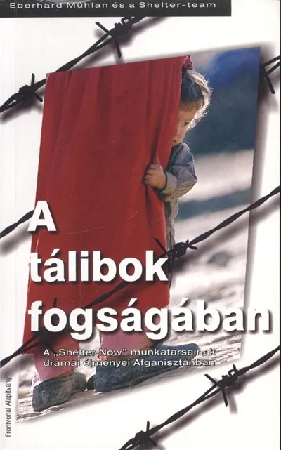 Biztonságos fizetés A tálibok fogságában