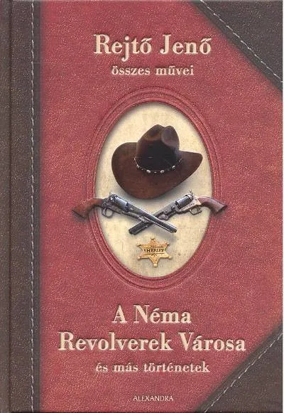 A néma revolverek városa és más történetek Gyors kiszállítás
