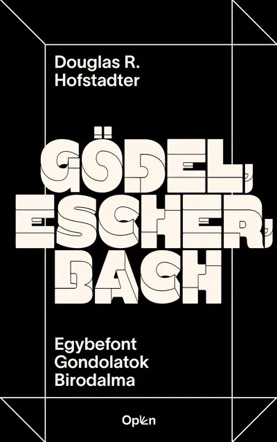 Akció Gödel, Escher, Bach - Egybefont Gondolatok Birodalma
