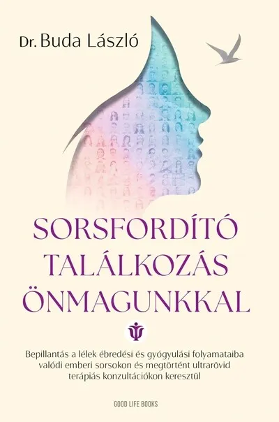 Sorsfordító találkozás önmagunkkal Gyors kiszállítás