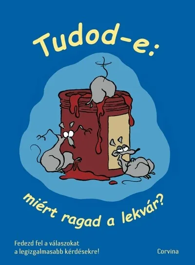 Tudod-e: miért ragad a lekvár? Korlátozott ajánlat