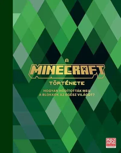 Különleges ajánlat A Minecraft története - Hogyan hódították meg a blokkok az egész világot?