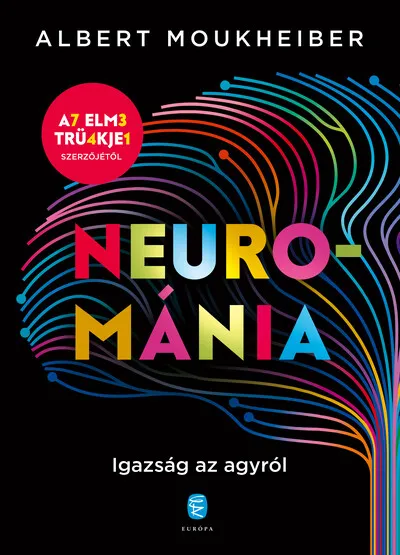 Neurománia - Igazság az agyról Prémium