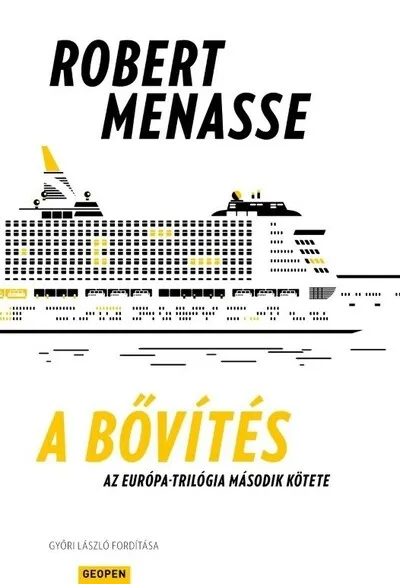 Vedd meg most A bővítés - Az Európa-trilógia második kötete