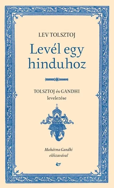 Újdonság Levél egy hinduhoz, Szatjágraha