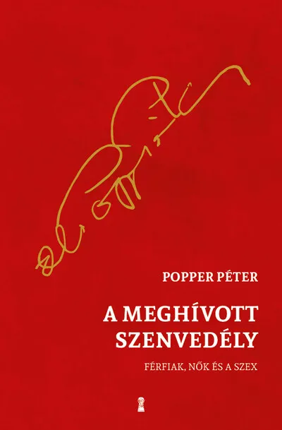 Korlátozott ajánlat A meghívott szenvedély - Férfiak, nők és a szex