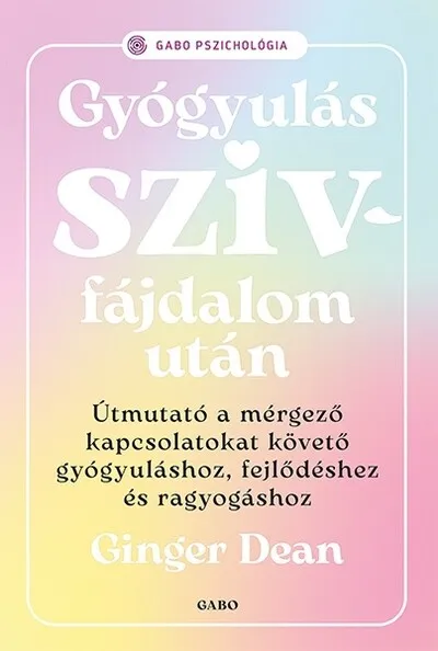 Gyógyulás szívfájdalom után Újdonság