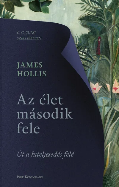 Az élet második fele - Út a kiteljesedés felé Exkluzív ajánlat