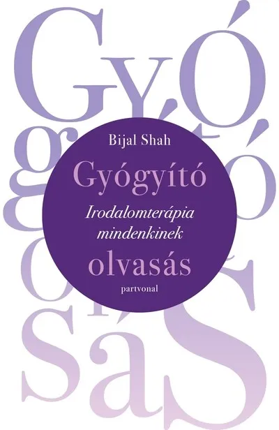 Biztonságos fizetés Gyógyító olvasás - Irodalomterápia mindenkinek